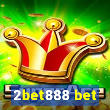 2bet888 bet